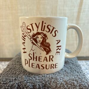 " HAIR STYLISTS ARE SHEAR PLEASURE ", CERAMIC COFFEE CUP / MUG, VINTAGE